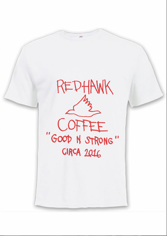 Redhawk T-Shirt: "Good N Strong"